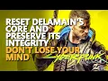 Reset Delamain s core and preserve its integrity Cyberpunk 2077