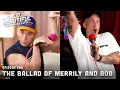 The Ballad of Merrily and Bob The Bald The Beautiful with Trixie Katya