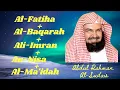 Al Fatiha, Al Baqarah, Ali Imran, An Nisa, Al Ma'ida || Abdul Rahman Al-Sudais