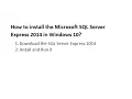 How to install the Microsoft SQL Server Express 2014 in Windows 10 Part 1