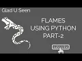 flames using python part-2 Easy in python