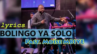 Past. Moïse MBIYE - Bolingo ya solo - Remix - Lyrics