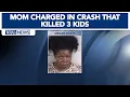 Fayetteville mom charged in crash that killed three children