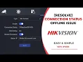 UPDATE How to Solve Hikvision DVR Offline Problem Hik Connect Offline