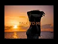 TALK TO ME