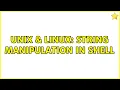 Unix Linux String manipulation in shell 3 Solutions
