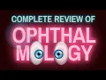 Ophthalmology COMPLETE Review for USMLE with FREE slides