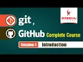 Git GitHub Complete Course Session-1 By Mr Sreenivas