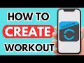 How to create a workout on Garmin Connect app - Full Guide Step By Step 2025