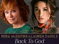 Reba McEntire- Back to God (feat. Lauren Daigle)