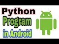 How to Run Python Program in Android Phone offline Hindi Urdu