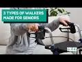 3 Different Types Of Walkers For Seniors And Their Uses