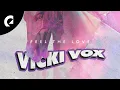 Download Lagu Vicki Vox - Feel the Love