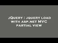 jQuery jquery load with asp net C partial view