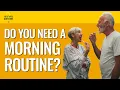 186 Do You Need a Routine No Stupid Questions