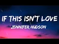 Download Lagu Jennifer Hudson - If This Isn't Love (Lyrics)🎤🎶