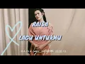 LAGU UNTUKMU - RAISA ( Lyrics Video )