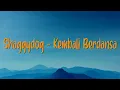 Shaggygog - Kembali Berdansa | Lirik