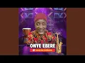 Download Lagu Onye Ebere