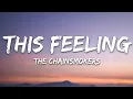 The Chainsmokers - This Feeling (Lyrics) ft. Kelsea Ballerini