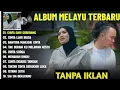Lagu ZINIDIN ZIDAN FEAT YAYA NADILA FULL ALBUM TERBAIK (LIRIK VIDEO) CINTA DARI SEBERANG - LAGU MELAYU