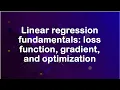 Linear regression fundamentals loss function gradient and optimization with Python example