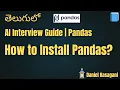 2 How to Install Pandas AI Interview Guide Pandas