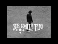 See Emily Play - PINK FLOYD
