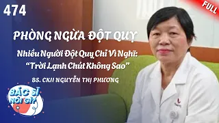 Nhiều Người Đột Quỵ Chỉ Vì Nghĩ: “Trời Lạnh Chút Không Sao”