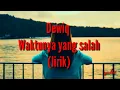Download Lagu DEWIQ-Waktunya Yang Salah