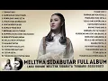 Download Lagu Melitha Sidabutar Full Album Lagu Rohani 2022 - Lagu Rohani Terbaru 2023 Terpopuler - Tuhan Tahu