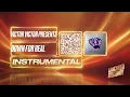 Victor Victor Presents, A Boogie Wit da Hoodie - Down For Real (Instrumental)