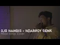 Download Lagu Ojo Nangis - Ndarboy Genk || Mikail Omar Cover