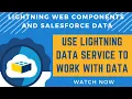 Salesforce Trailhead - Use Lightning Data Service to Work with Data