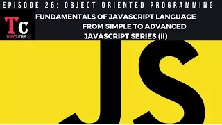 Fundamentals Of JavaScript Language - Episode 26 Introduction to OOP