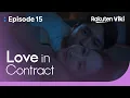 Love in Contract - EP15 Cuddling on Couch Korean Drama
