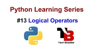 Logical Operators In Python Programming Python Tutorial For Beginners In Hindi In 2020