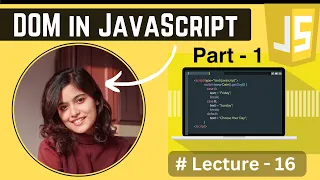 DOM Document Object Model in JavaScript - Part 1 Lecture