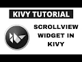 Python Kivy Tutorial - Scrollview widget in Kivy