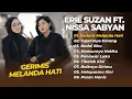 Download Lagu ERIE SUZAN FT NISSA SABYAN - GERIMIS MELANDA HATI - TAJAMNYA KARANG || LAGU PALING TERPOPULER 2025