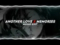 Download Lagu another love x memories🥀 [edit audio]
