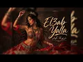 العب يلا | El3ab Yalla 🔥 Darbuka & Female Vocal Version