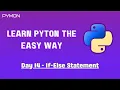 Day 14 - If Else Statement Learn Python the Easy Way