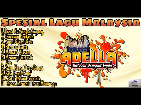 Download MP3 Adella Terbaru 2021 - Full Album Malaysian Songs Selected Calm [No Ads]