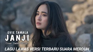 janji evie tamala cover versi akustik soft nostalgia kenangan by dadef official