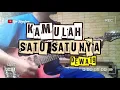 Download Lagu DEWA - KAMULAH SATU SATUNYA // GUITAR COVER