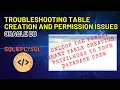 Basic SQL Troubleshooting Table Creation and Permission Issues