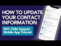 How To Update Your Contact Information ACCESS HRA Child Support Mobile App Tutorial