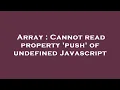 Array Cannot read property push of undefined Javascript