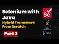 Selenium Hybrid Framework Part-2 e-Banking Automation Mini Project